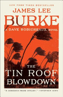 The tin roof blowdown by Burke, James Lee