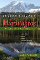 Backroads & byways of Washington by Satterfield, Archie