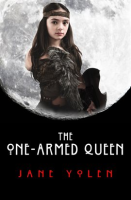 The One-Armed Queen by Yolen, Jane