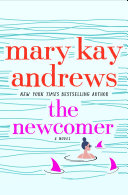 The newcomer by Andrews, Mary Kay