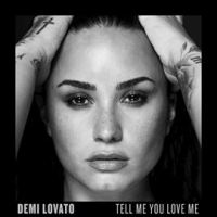 Tell Me You Love Me by Demi Lovato
