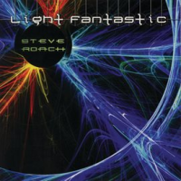 Light Fantastic by Steve Roach