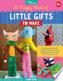 A happy book of little gifts to make by Hand, Sarah
