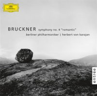 Bruckner - Symphony No. 4 "Romantic" by Berliner Philharmoniker