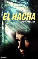 El hacha by Paulsen, Gary