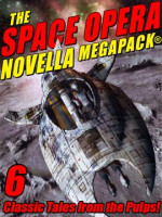 The_Space_Opera_Novella_MEGAPACK__