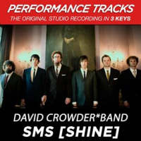 SMS (Shine) (Performance Tracks) - EP by David Crowder Band