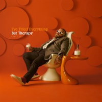 I've Tried Everything But Therapy (Part 1) by Teddy Swims