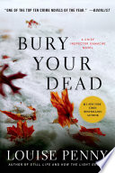 Bury your dead by Penny, Louise
