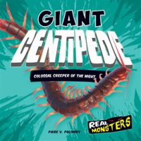 Giant centipede by Polinsky, Paige V