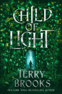 Child of light by Brooks, Terry