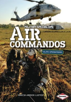 Air Commandos by Lusted, Marcia Amidon