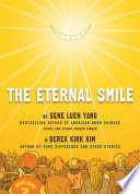 The eternal smile by Yang, Gene Luen