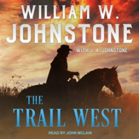 The trail west by Johnstone, William W