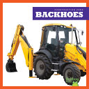 Backhoes by Pettiford, Rebecca