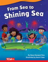 From Sea to Shining Sea by Rice, Dona Herweck