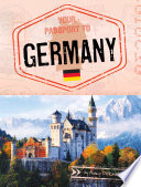 Your passport to Germany by Dickmann, Nancy