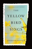 The yellow bird sings by Rosner, Jennifer