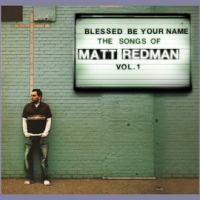 Blessed Be Your Name by Matt Redman