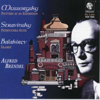 Mussorgsky: Pictures At An Exhibition - Stravinsky: 3 Mouvements De Pétrouchka - Balakirev: Islamey by Alfred Brendel