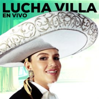 Lucha Villa (En Vivo) by Lucha Villa