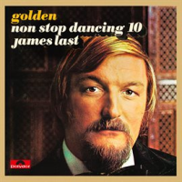 Golden Non Stop Dancing 10 by James Last