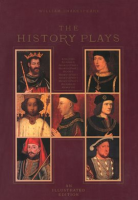 The History Plays by Shakespeare, William