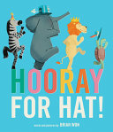 Hooray for hat! by Won, Brian