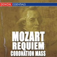 Mozart: Requiem & Coronation Mass by Various Artists