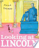 Looking at Lincoln by Kalman, Maira