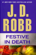 Festive in death by Robb, J. D