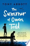 The summer of Owen Todd by Abbott, Tony