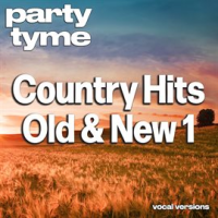 Country Hits Old & New 1 - Party Tyme by Party Tyme