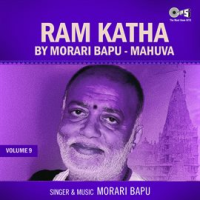 Ram Katha By Morari Bapu Mahuva, Vol. 9 by Morari Bapu
