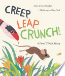 Creep, leap, crunch! by Shaffer, Jody Jensen