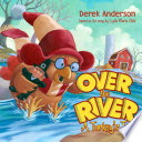 Over the river by Anderson, Derek