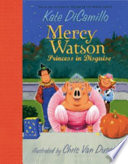 Mercy Watson by DiCamillo, Kate