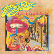 Can't buy a thrill by Steely Dan (Musical group)