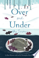 Over and under the snow by Messner, Kate