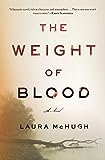 The weight of blood by McHugh, Laura