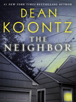 The Neighbor by Koontz, Dean