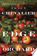At the edge of the orchard by Chevalier, Tracy