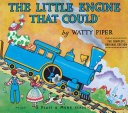 The little engine that could by Piper, Watty