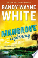 Mangrove Lightning by White, Randy Wayne