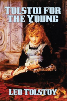 Tolstoi for the Young by Tolstoy, Leo
