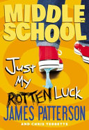 Just my rotten luck by Patterson, James