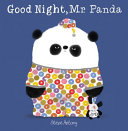 Good night, Mr. Panda by Antony, Steve