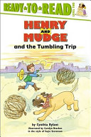 Henry and Mudge and the tumbling trip by Rylant, Cynthia