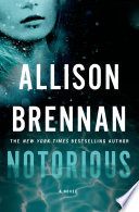 Notorious by Brennan, Allison