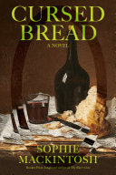 Cursed bread by Mackintosh, Sophie